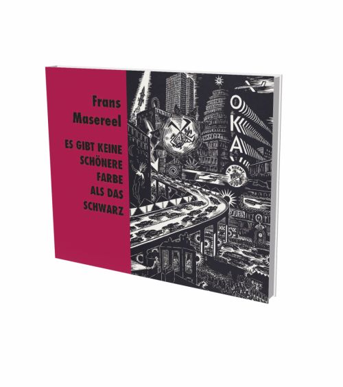 Produktbild: Frans Masereel: Es gibt keine sch&ouml;nere Farbe als das Schwarz