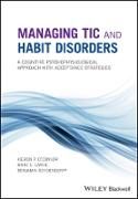 Produktbild: Managing Tic and Habit Disorders &ndash; A Cognitive Psychophysiological Approach with Acceptance Strategies
