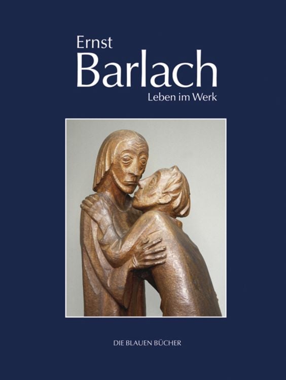 Bild vom Artikel Ernst Barlach – Leben im Werk vom Autor Naomi Jackson Groves