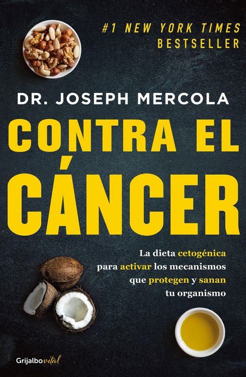 Produktbild: Contra El C&aacute;ncer / Fat for Fuel: A Revolutionary Diet to Combat Cancer, Boost Brain Power, and Increase Your Energy