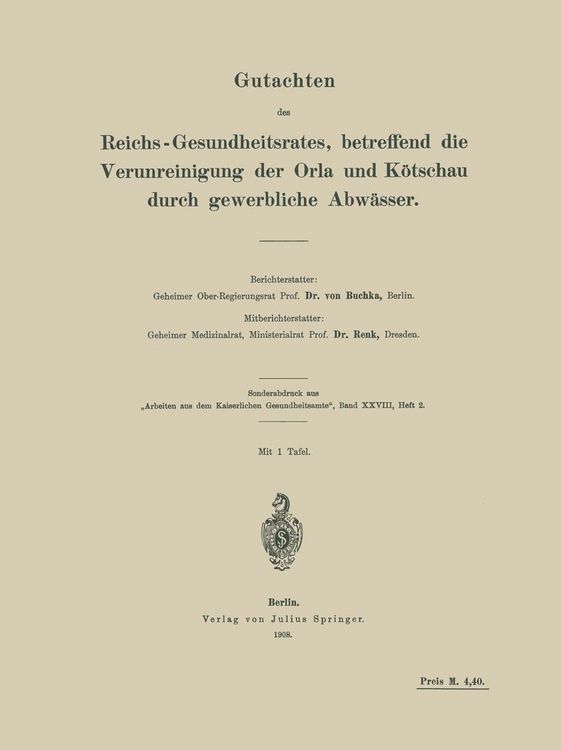 Produktbild: Gutachten des Reichs-Gesundheitsrates, betreffend die Verunreinigung der Orla und K&ouml;tschau durch gewerbliche Abw&auml;sser