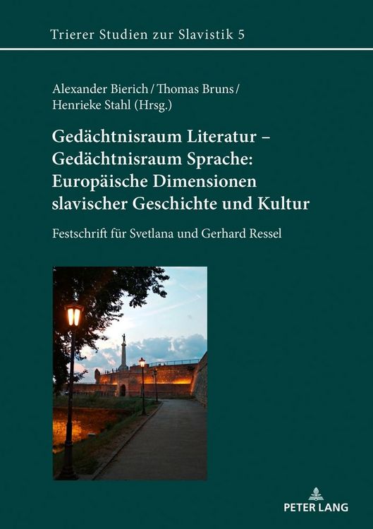 Produktbild: Ged&auml;chtnisraum Literatur &ndash; Ged&auml;chtnisraum Sprache: Europ&auml;ische Dimensionen slavischer Geschichte und Kultur