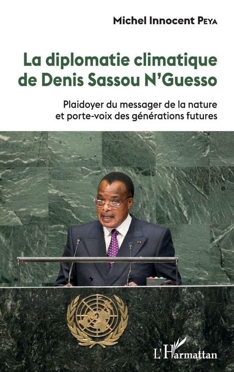 Produktbild: La diplomatie climatique de Denis Sasou N'guesso