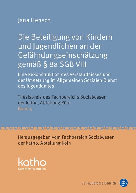 Produktbild: Die Beteiligung von Kindern und Jugendlichen an der Gefährdungseinschätzung gemäß § 8a SGB VIII