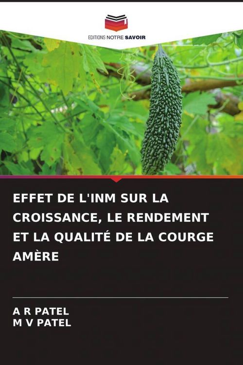 Produktbild: Effet De L'inm Sur La Croissance, Le Rendement Et La Qualit&eacute; De La Courge Am&egrave;re