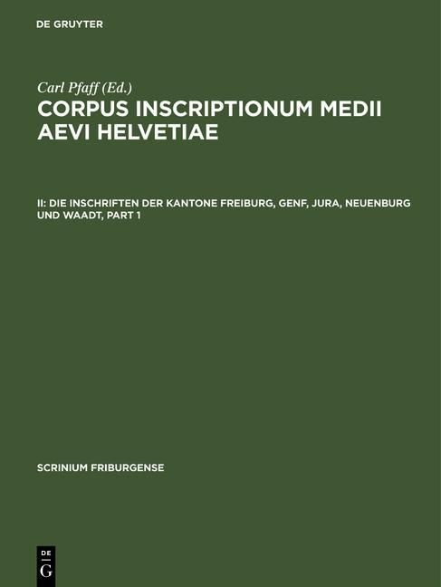 Produktbild: Die Inschriften der Kantone Freiburg, Genf, Jura, Neuenburg und Waadt