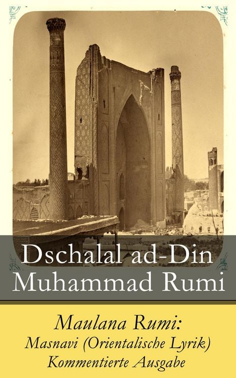 Produktbild: Maulana Rumi: Masnavi (Orientalische Lyrik) - Kommentierte Ausgabe