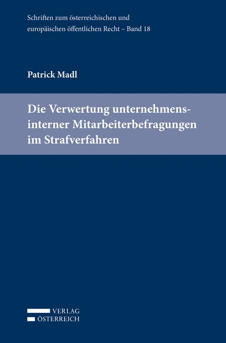 Produktbild: Die Verwertung unternehmensinterner Mitarbeiterbefragungen im Strafverfahren
