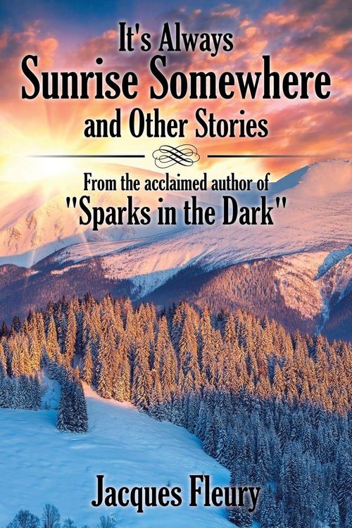 Produktbild: It's Always Sunrise Somewhere and Other Stories