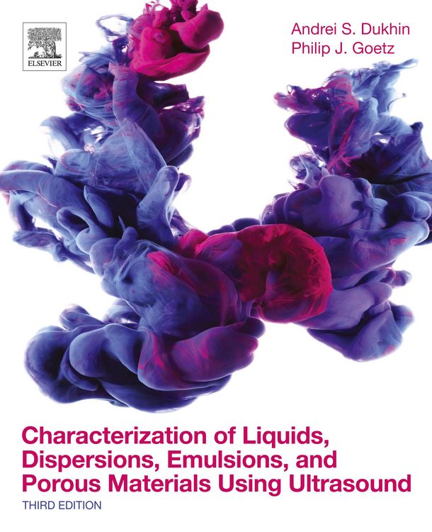 Produktbild: Characterization of Liquids, Dispersions, Emulsions, and Porous Materials Using Ultrasound