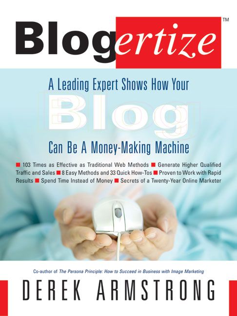 Produktbild: Blogertize: A Leading Expert Shows How Your Blog Can Be a Money-Making Machine