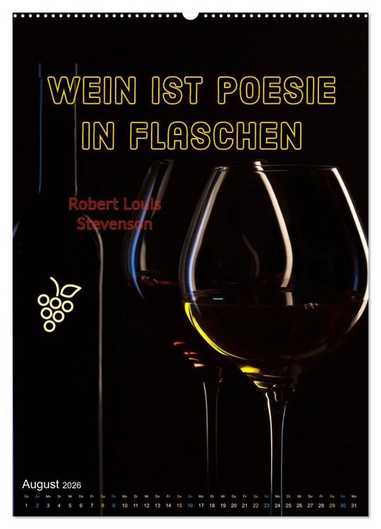 Produktbild: WEIN Weisheiten und Sprichworte (Wandkalender 2026 DIN A2 hoch), CALVENDO Monatskalender