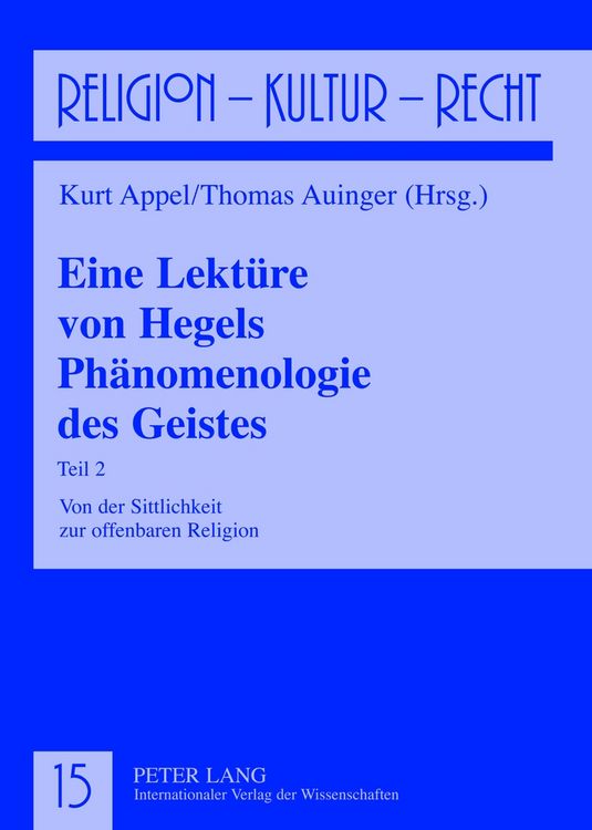 Produktbild: Eine Lekt&uuml;re von Hegels Ph&auml;nomenologie des Geistes