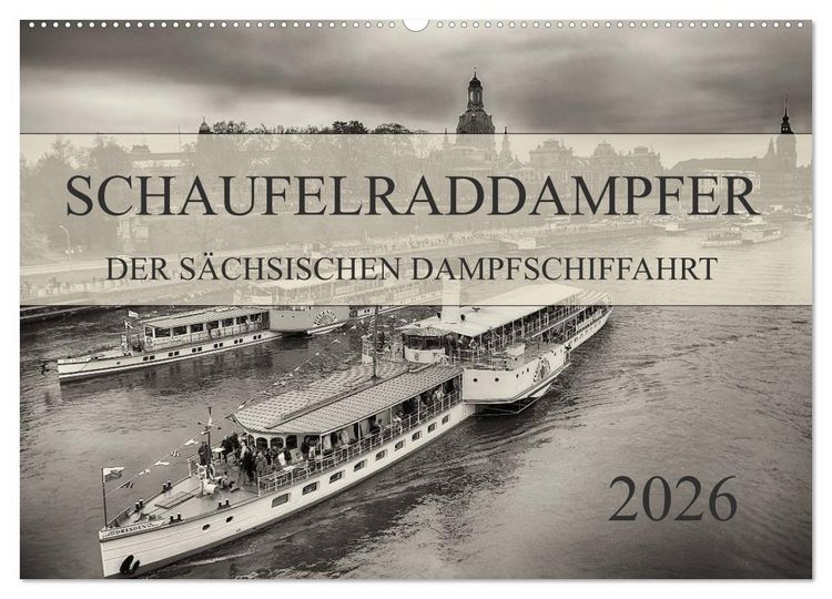 Produktbild: Schaufelraddampfer der S&auml;chsischen Dampfschiffahrt (Wandkalender 2026 DIN A2 quer), CALVENDO Monatskalender