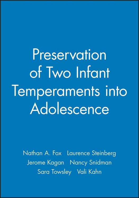 Produktbild: The Preservation of Two Infant Temperaments Into Adolescence