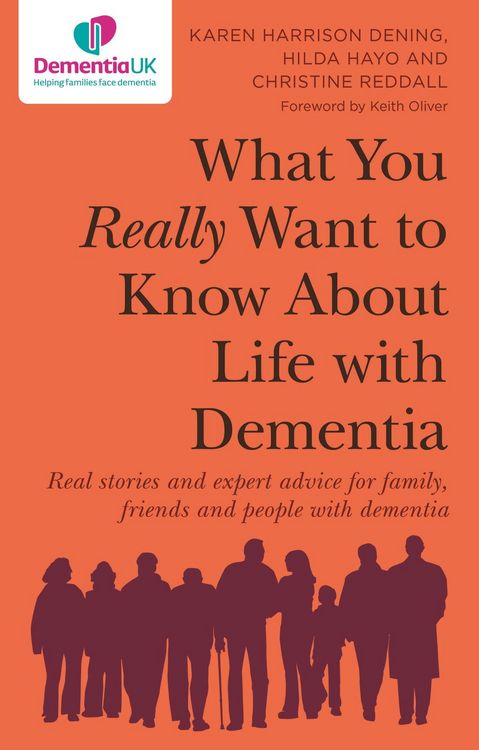 Produktbild: What You Really Want to Know About Life with Dementia