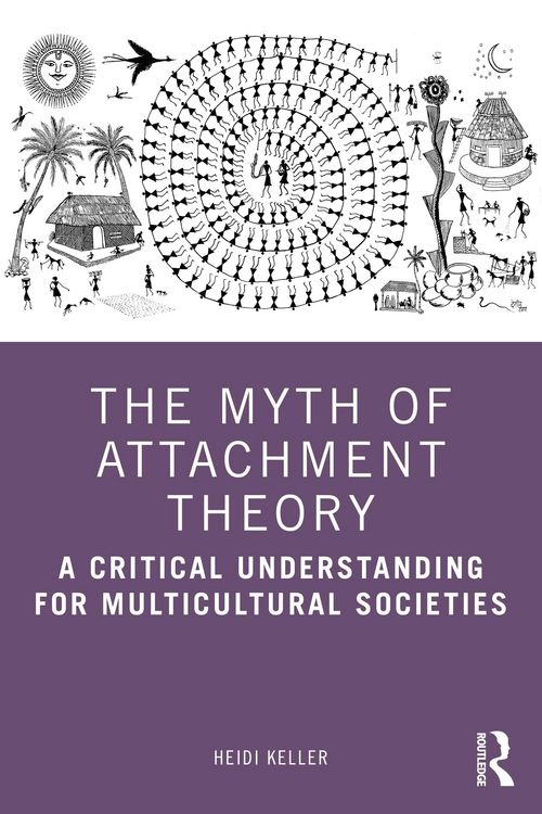 Produktbild: The Myth of Attachment Theory