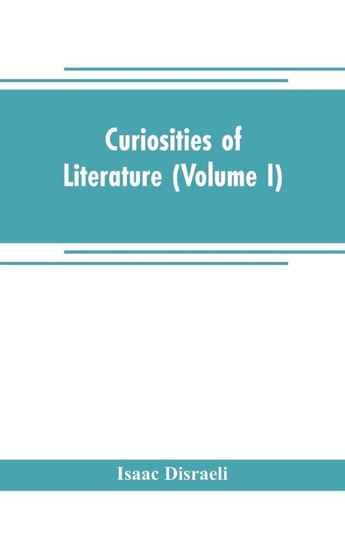 Produktbild: Curiosities of literature (Volume I)