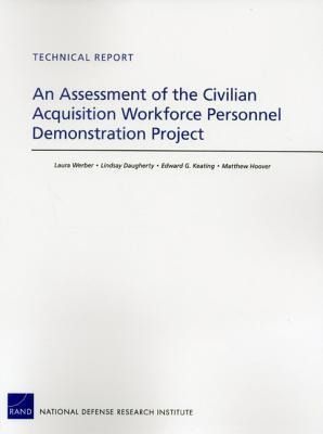 Produktbild: An Assessment of the Civilian Acquisition Workforce Personnel Demonstration Project