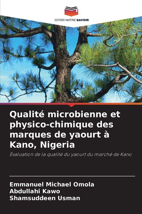 Produktbild: Qualit&eacute; microbienne et physico-chimique des marques de yaourt &agrave; Kano, Nigeria