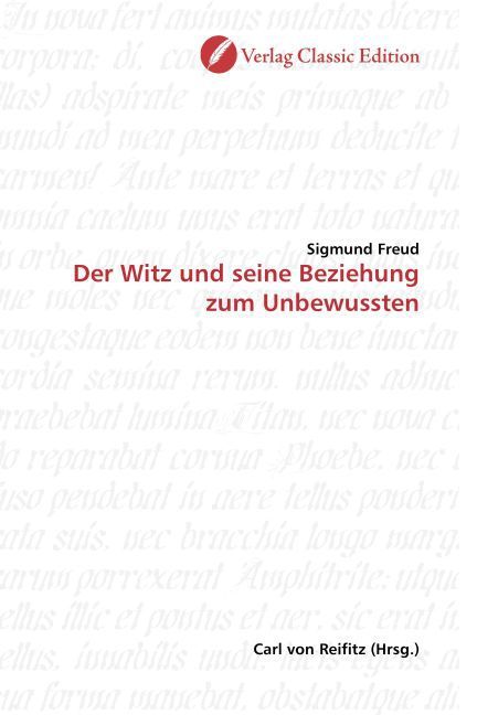 Produktbild: Freud, S: Der Witz und seine Beziehung zum Unbewussten