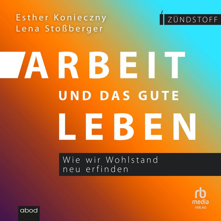 Produktbild: Arbeit und das gute Leben
