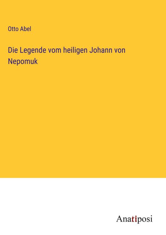 Produktbild: Die Legende vom heiligen Johann von Nepomuk
