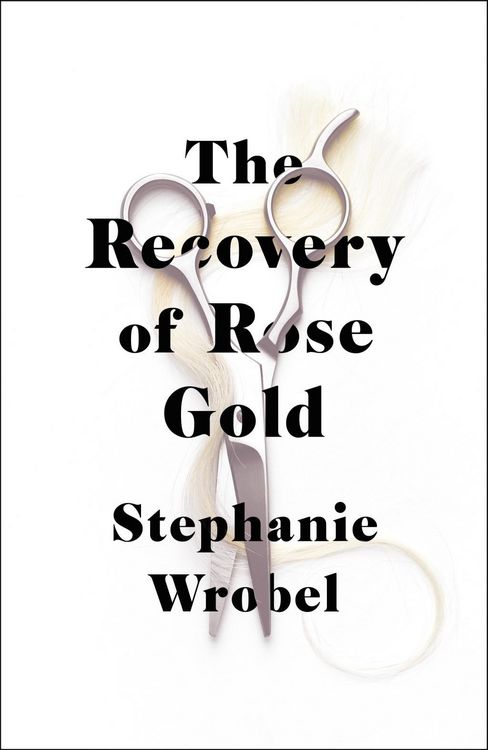 Produktbild: Wrobel, S: The Recovery of Rose Gold
