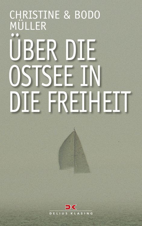 Produktbild: &Uuml;ber die Ostsee in die Freiheit