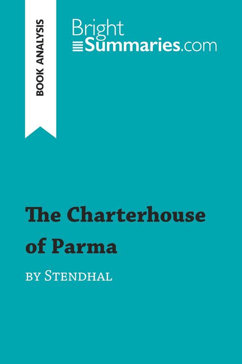 Produktbild: The Charterhouse of Parma by Stendhal (Book Analysis)