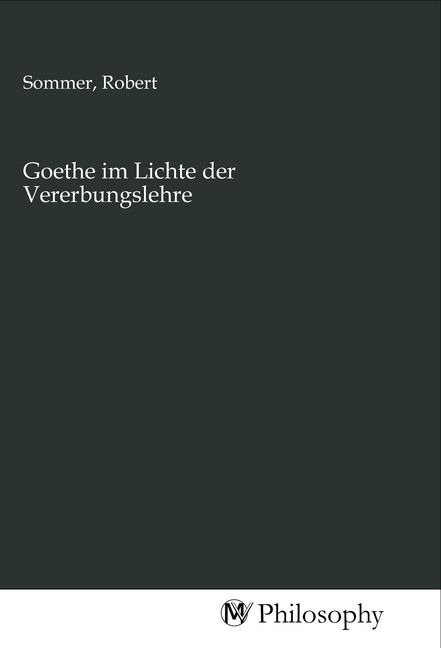 Produktbild: Goethe im Lichte der Vererbungslehre