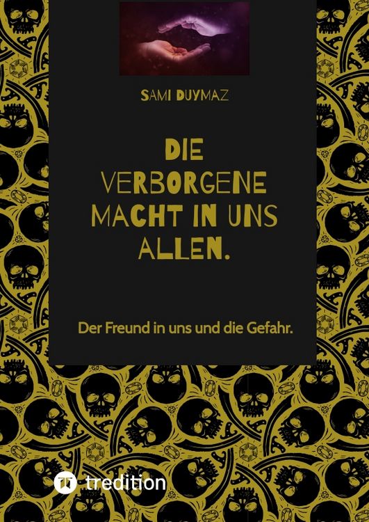 Produktbild: Die verborgene Macht in uns allen.