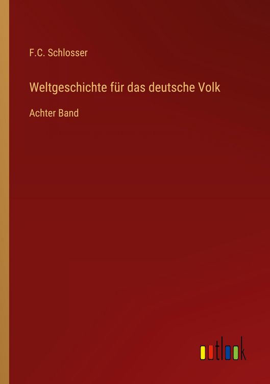 Produktbild: Weltgeschichte f&uuml;r das deutsche Volk