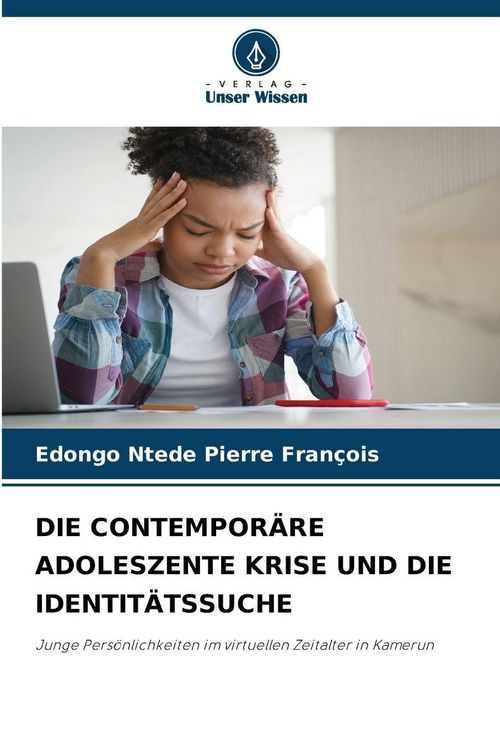 Produktbild: Die Contempor&auml;re Adoleszente Krise und die Identit&auml;tssuche