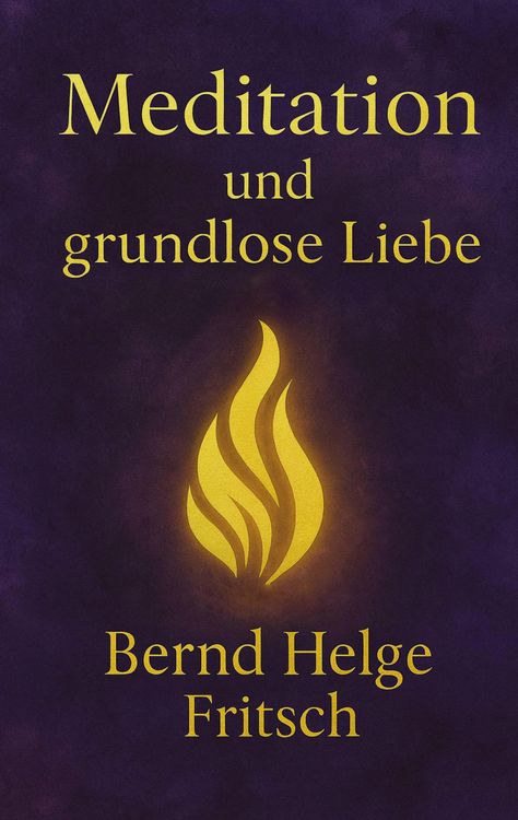 Produktbild: Meditation und grundlose Liebe