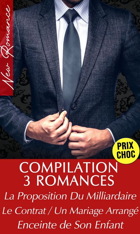 Produktbild: Compilation 3 Romances de Milliardaires