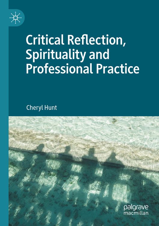 Produktbild: Critical Reflection, Spirituality and Professional Practice