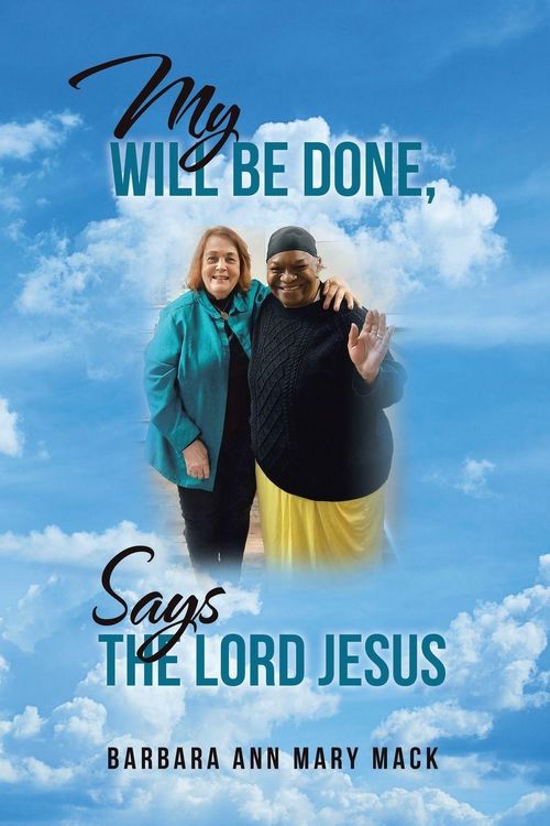 Produktbild: MY WILL BE DONE, SAYS THE LORD JESUS