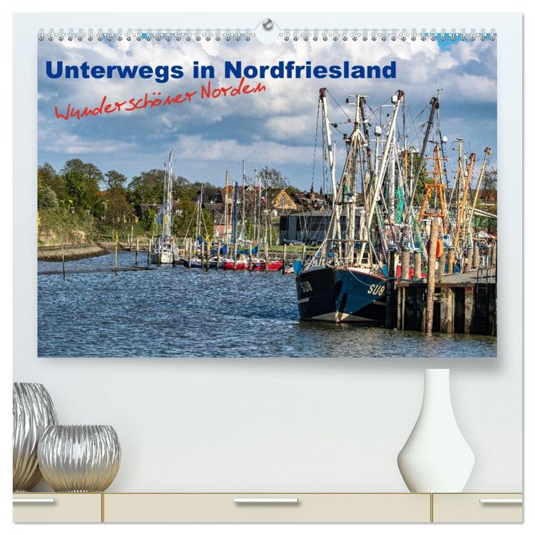 Produktbild: Unterwegs in Nordfriesland (hochwertiger Premium Wandkalender 2026 DIN A2 quer), Kunstdruck in Hochglanz