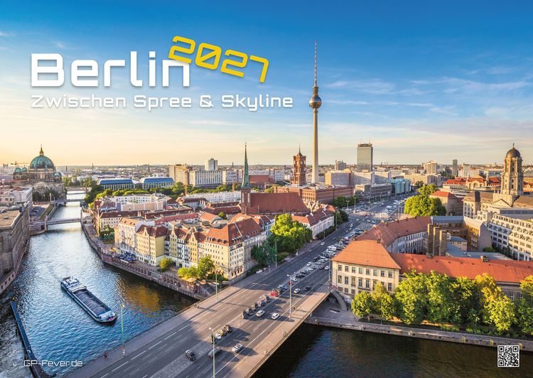 Produktbild: Berlin - Zwischen Spree und Skyline - 2027 - Kalender DIN A2