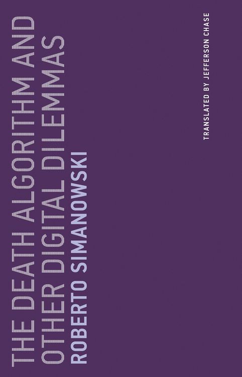 Produktbild: The Death Algorithm and Other Digital Dilemmas