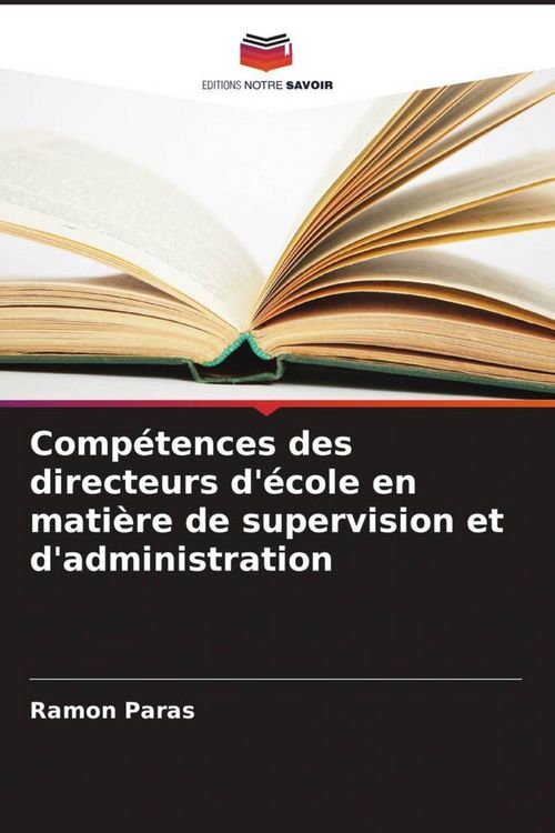 Produktbild: Comp&eacute;tences des directeurs d'&eacute;cole en mati&egrave;re de supervision et d'administration