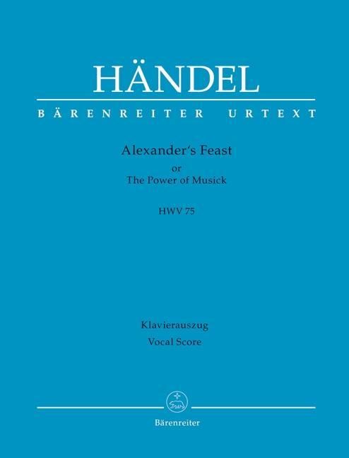 Produktbild: H&auml;ndel, G: Alexanders Feast HWV 75