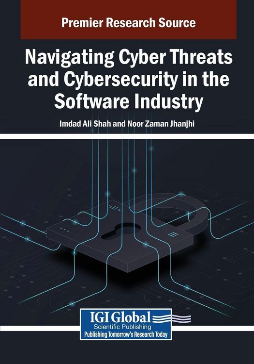 Produktbild: Navigating Cyber Threats and Cybersecurity in the Software Industry