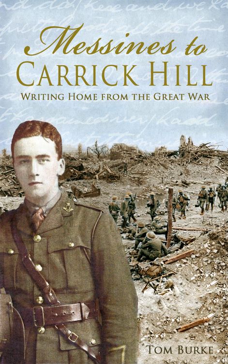 Produktbild: Messines to Carrick Hill: Writing Home from the Great War