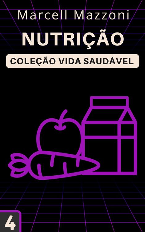 Produktbild: Nutri&ccedil;&atilde;o (Cole&ccedil;&atilde;o Vida Saud&aacute;vel, #4)