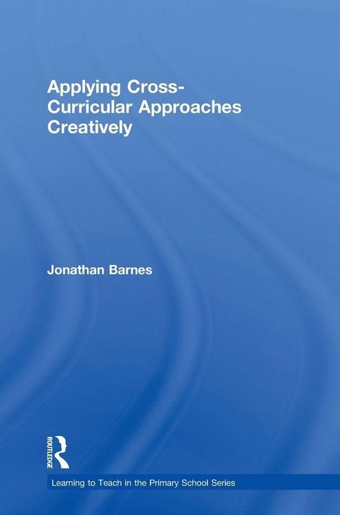 Produktbild: Applying Cross-Curricular Approaches Creatively