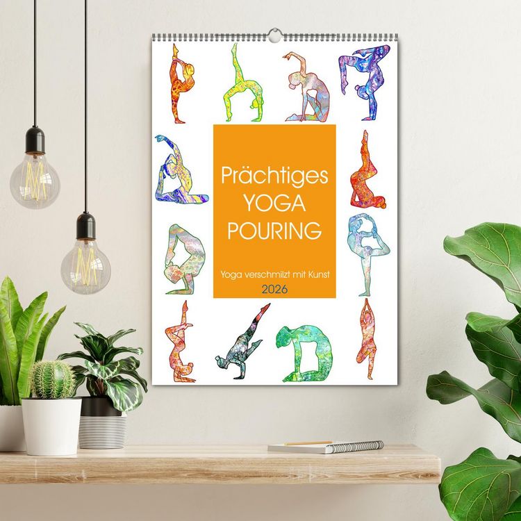 Produktbild: Pr&auml;chtiges Yoga Pouring - Yoga verschmilzt mit Kunst (Wandkalender 2026 DIN A2 hoch), CALVENDO Monatskalender