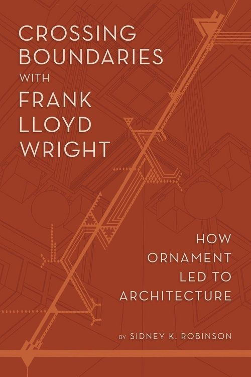 Produktbild: Crossing Boundaries with Frank Lloyd Wright
