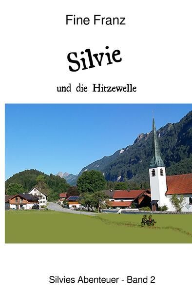 Produktbild: Silvies Abenteuer / Silvie und die Hitzewelle